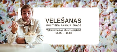 Teātra trupas KVADRIFRONS politiskā rasola izrāde VĒLĒŠANĀS