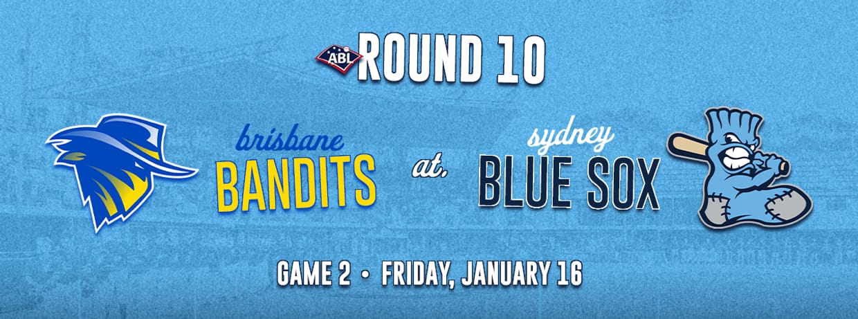 ROUND 10 | Game 2 vs. Brisbane Bandits (Y2K Night)