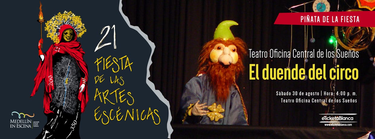 EL DUENDE DEL CIRCO - Piñata de la 21 Fiesta de las Artes Escénicas