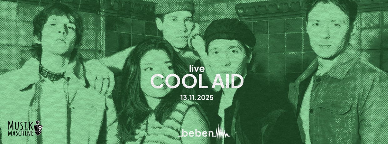 Cool Aid x bebenLIVE