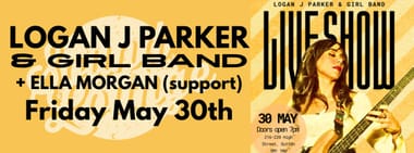 Logan J Parker + Ella Morgan (support)