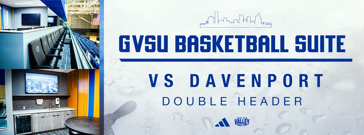 GVSU Basketball Suite vs. Davenport