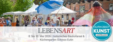 LebensArt im historischen Bauhofareal und Küchengarten Schloss Eutin 