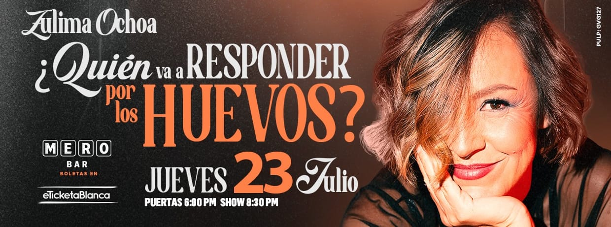 ZULIMA OCHOA: QUIÉN VA A RESPONDER POR LOS HUEVOS (EN MERO BAR)