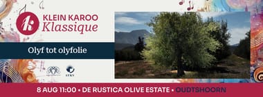 Olyf tot olyfolie (8 Aug - 11:00)