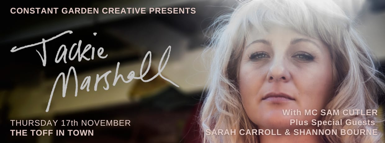 Constant Garden Creative Presents: JACKIE MARSHALL