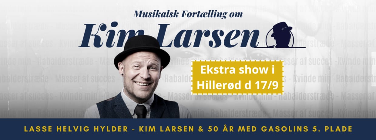 Musikalsk Fortælling om Kim Larsen - 50 år med Gas 5 - Hillerød show 2
