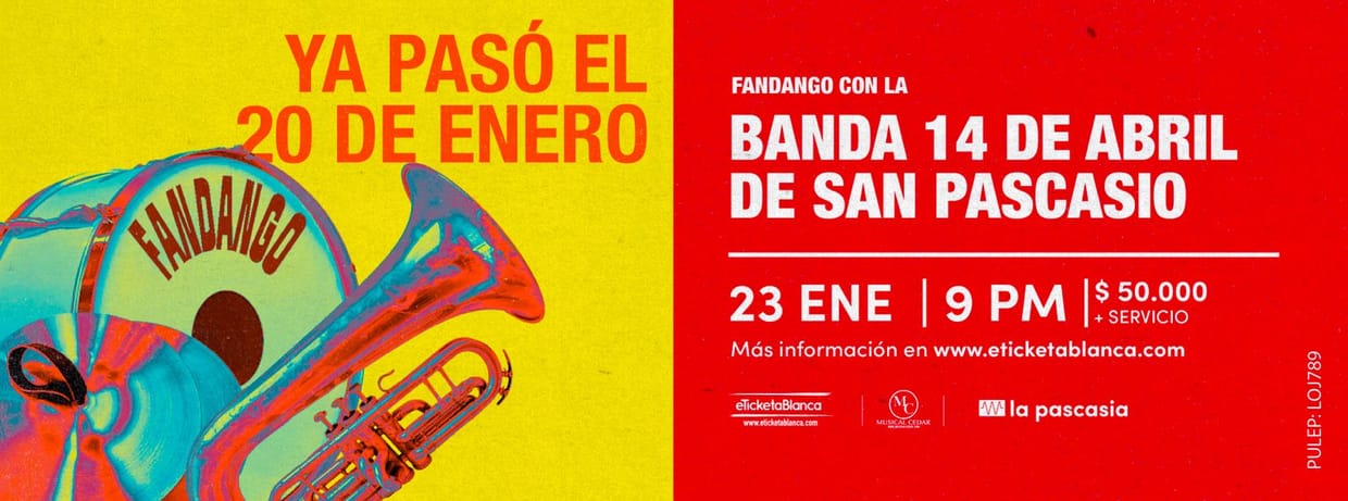 YA PASÓ EL 20 DE ENERO CON LA BANDA 14 DE ABRIL DE SAN PASCASIO
