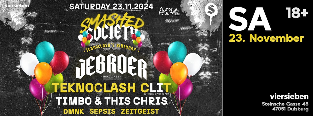 Smashed Society - Teknoclash's Birthday • 23.11 w. Jebroer, Teknoclash, CLIT & many more!