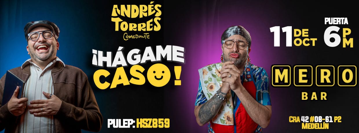  ANDRÉS TORRES: HÁGAME CASO (EN MERO BAR)