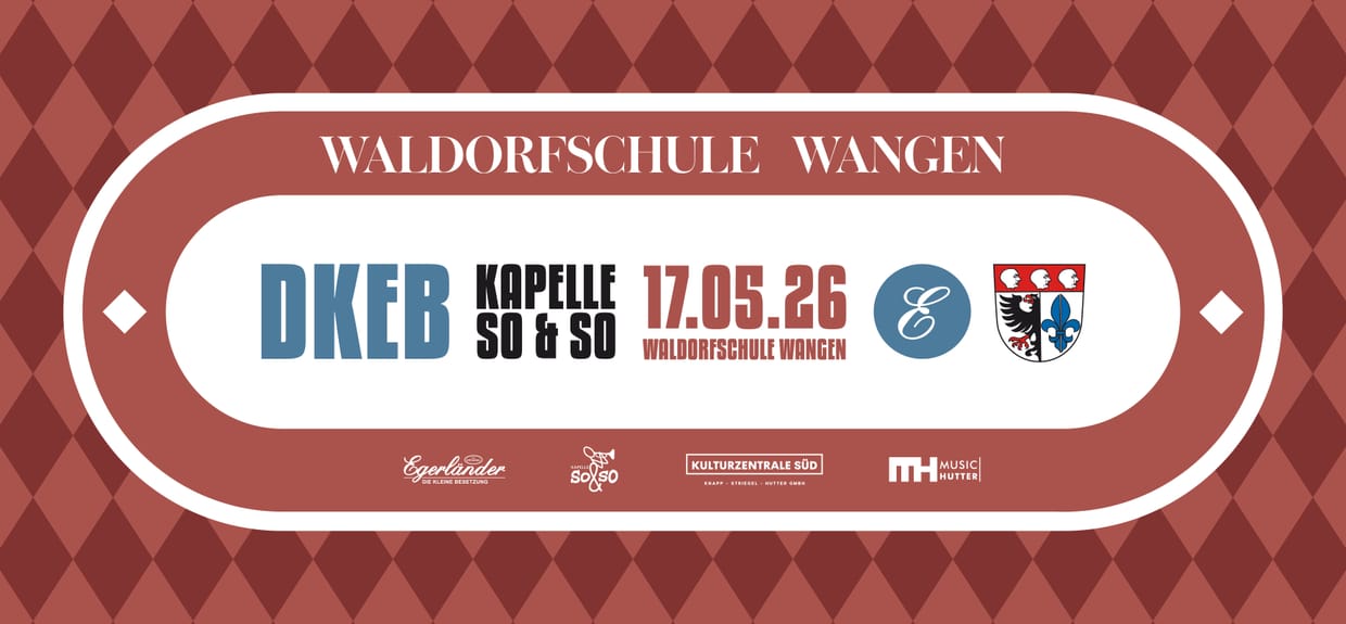 DKEB trifft Kapelle So&So - Wangen