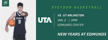 Stetson Men's Basketball vs UT Arlington