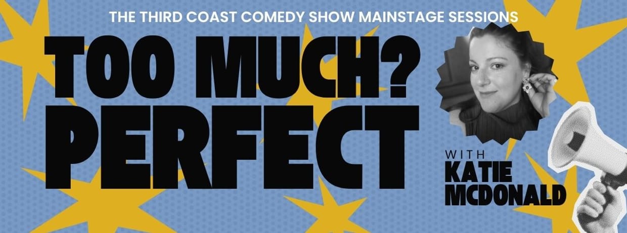 Mainstage Workshop: Too Much? Perfect