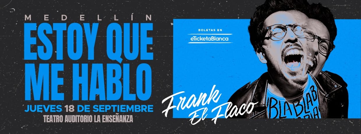 FRANK EL FLACO: ESTOY QUE ME HABLO (TEATRO LA ENSEÑANZA)