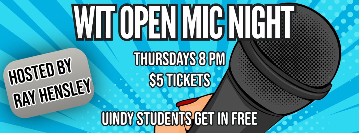 Wit Open Mic Night - 8:00 PM