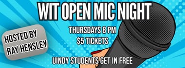 Wit Open Mic Night - 8:00 PM