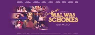 Kino: Einfach mal was Schönes