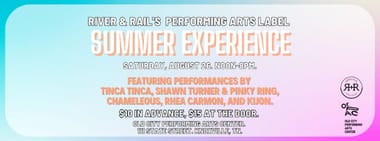 River and Rail's Performing Arts Label: Summer Experience