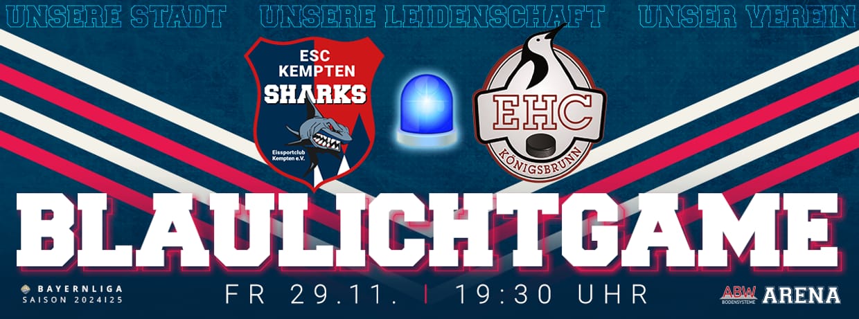 BLAULICHTGAME vs. EHC Königsbrunn