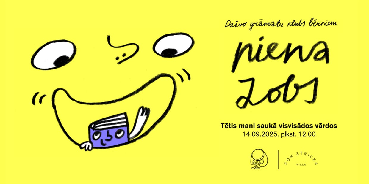 Dzīvo grāmatu klubs bērniem “Piena zobs” / Tētis mani saukā visādos vārdos