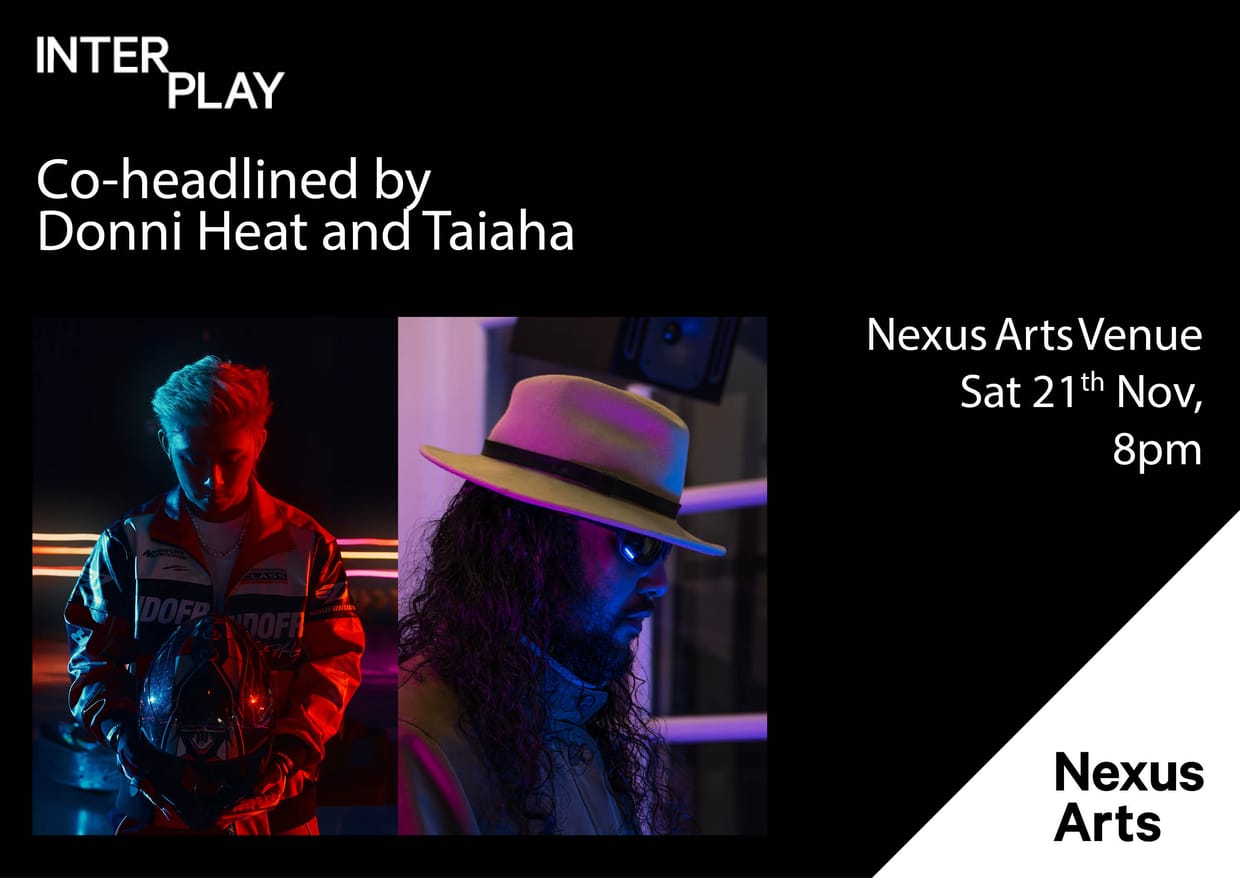 Interplay: Donnie Heat and Taiaha