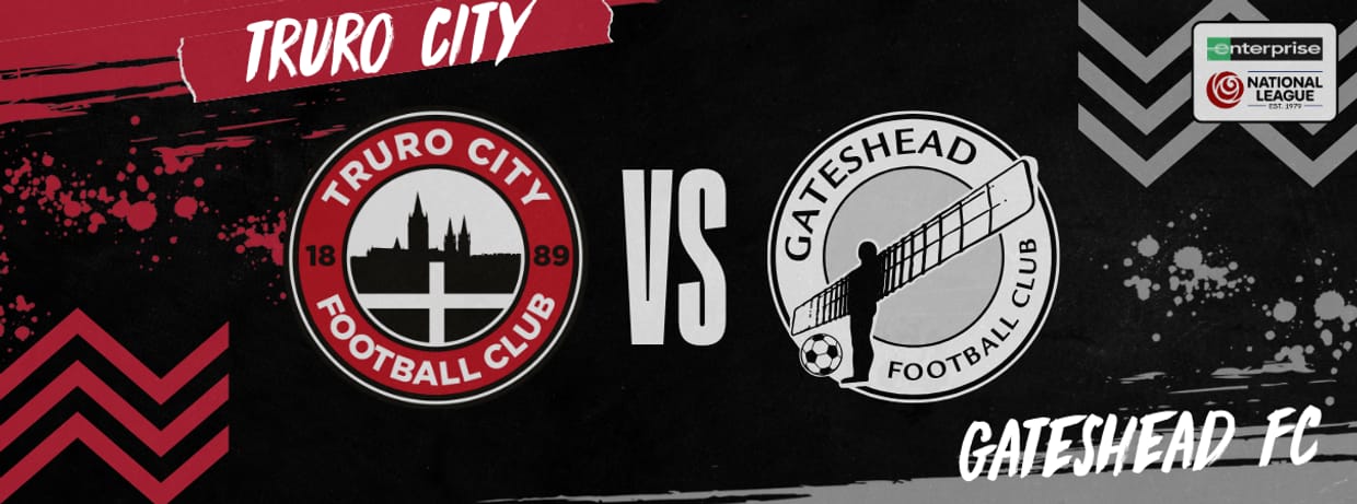 Truro City vs Gateshead