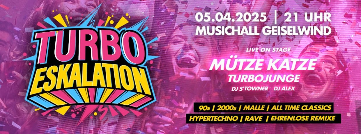 Turbo Eskalation • Mütze Katze • 05.04.2025