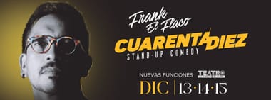 FRANK EL FLACO: CUARENTA/DIEZ (MEDELLIN - NUEVAS FUNCIONES)