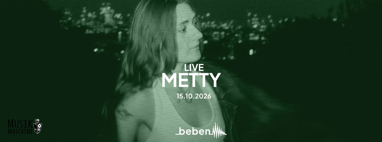 metty x bebenLIVE