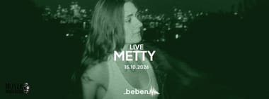 metty x bebenLIVE