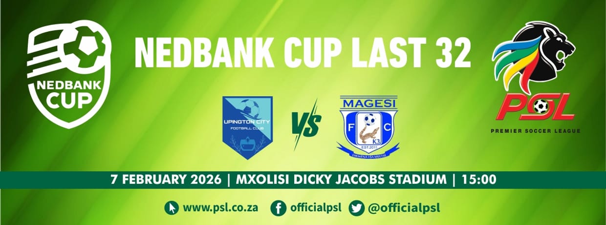  Upington City vs Magesi FC (Nedbank Cup Last 32)