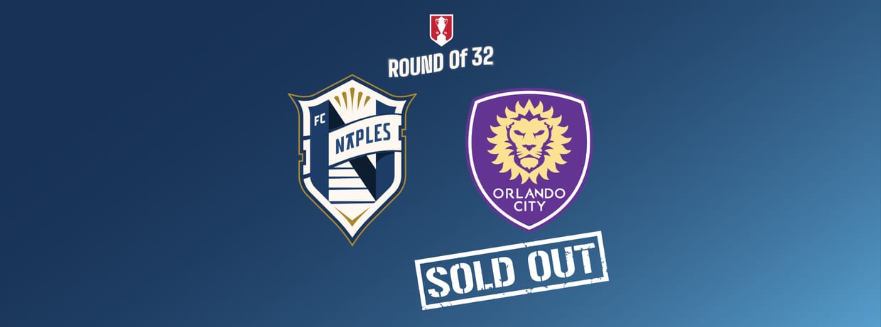 US Open Cup (Round of 32) - FC Naples vs Orlando City SC