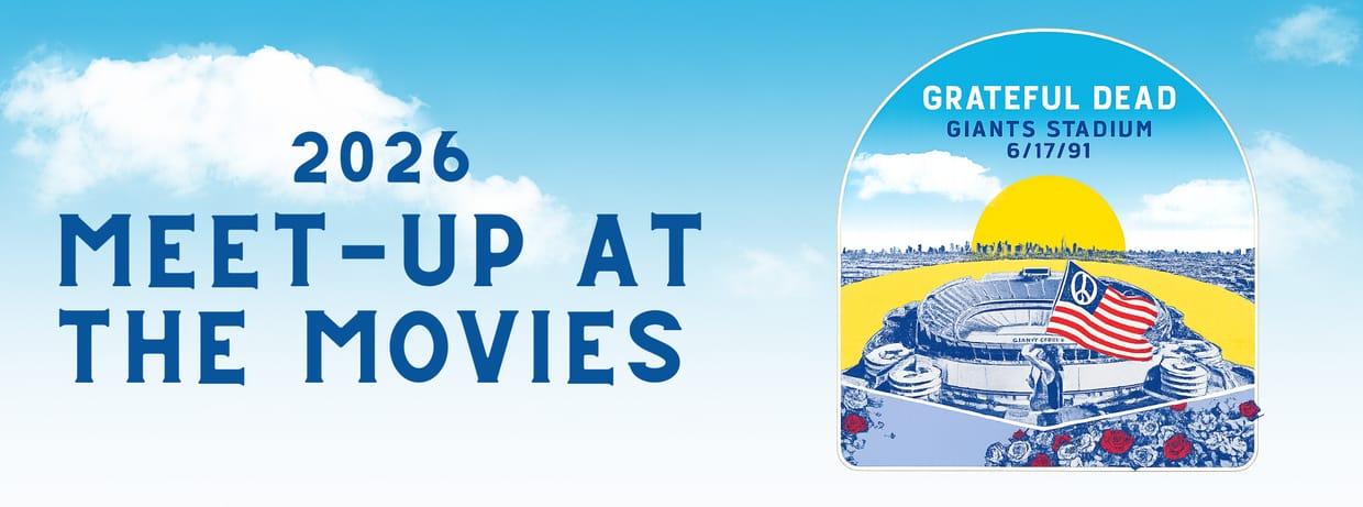 Grateful Dead Meet-Up At The Movies 2026