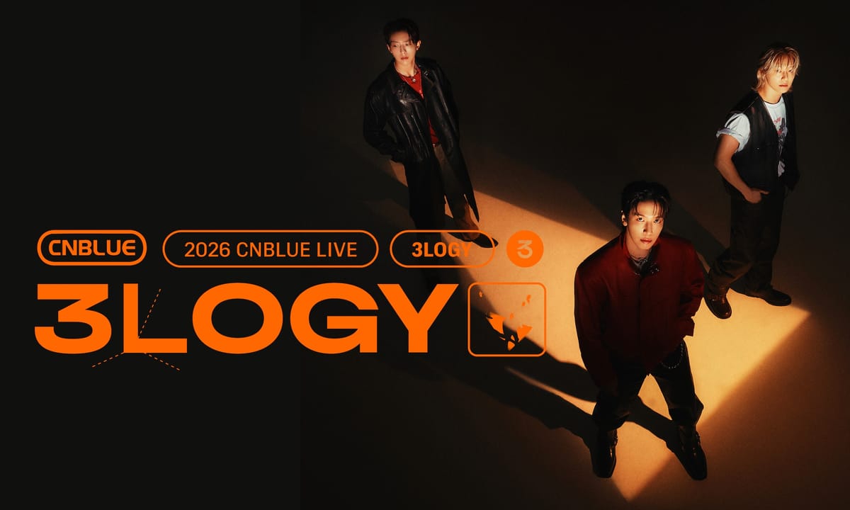 2026 CNBLUE LIVE WORLD TOUR “3LOGY” IN EUROPE 