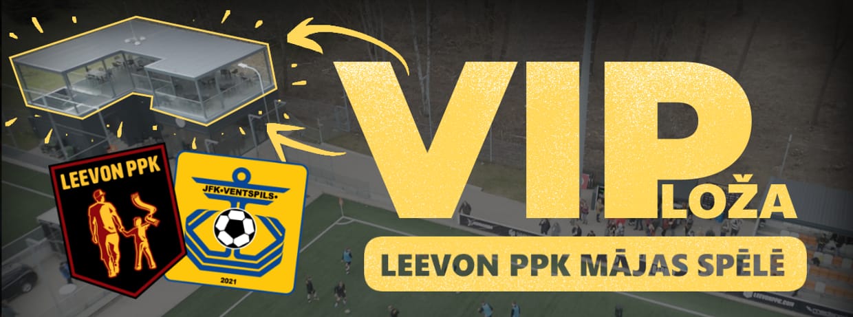 VIP LOŽA Leevon PPK mājas spēlē pret JFK Ventspils komandu