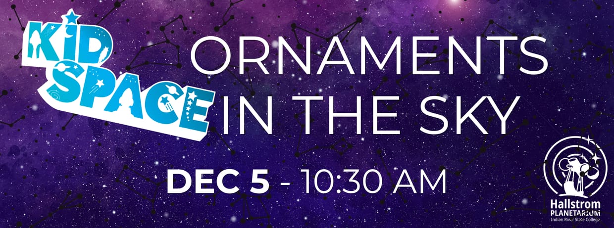 KIDSPACE: Ornaments in the Sky