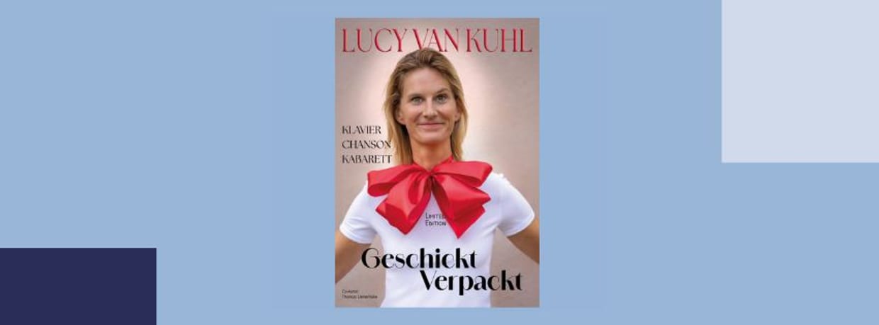 COMEDY: Lucy van Kuhl „Geschickt verpackt"