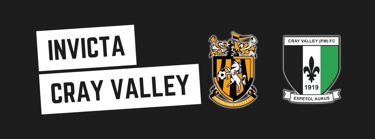 Folkestone Invicta v Cray Valley PM