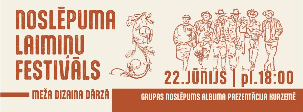 NOSLĒPUMA LAIMIŅU FESTIVĀLS