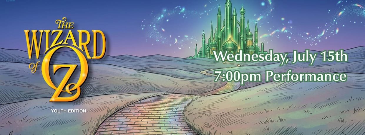 The Wizard Of Oz: Youth Edition - Wednesday Night