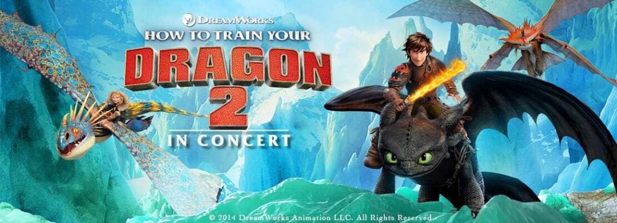 HOW TO TRAIN YOUR DRAGON 2 – IN CONCERT