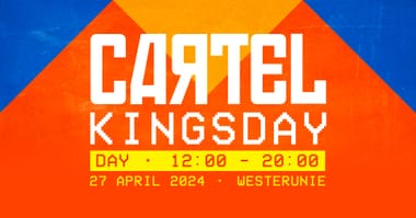 Cartel Kingsday 2024: DAY