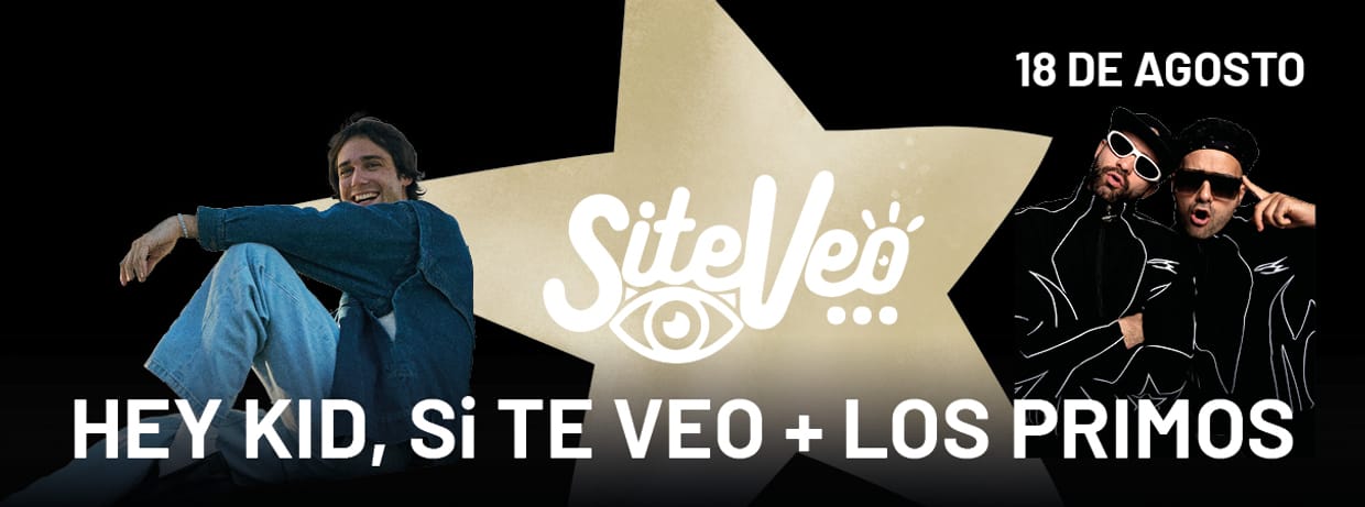 Hey Kid + Los Primos + Si te veo