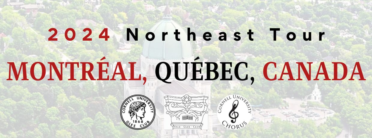 Cornell University Glee Club and Chorus and Yale Glee Club Joint Concert - Montreal