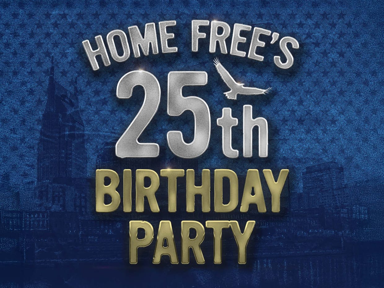 Home Free's 25th Birthday Party
