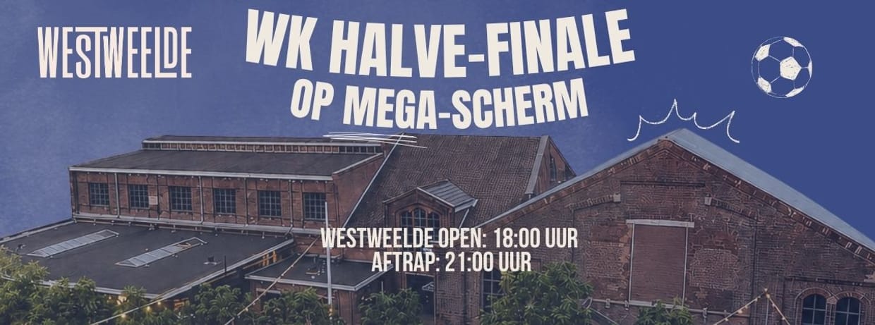 WK halve finale op Megascherm bij WestWeelde