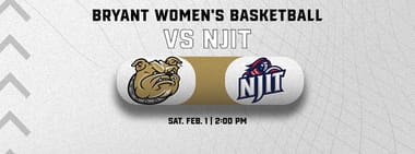 Bryant Women's Basketball vs. NJIT