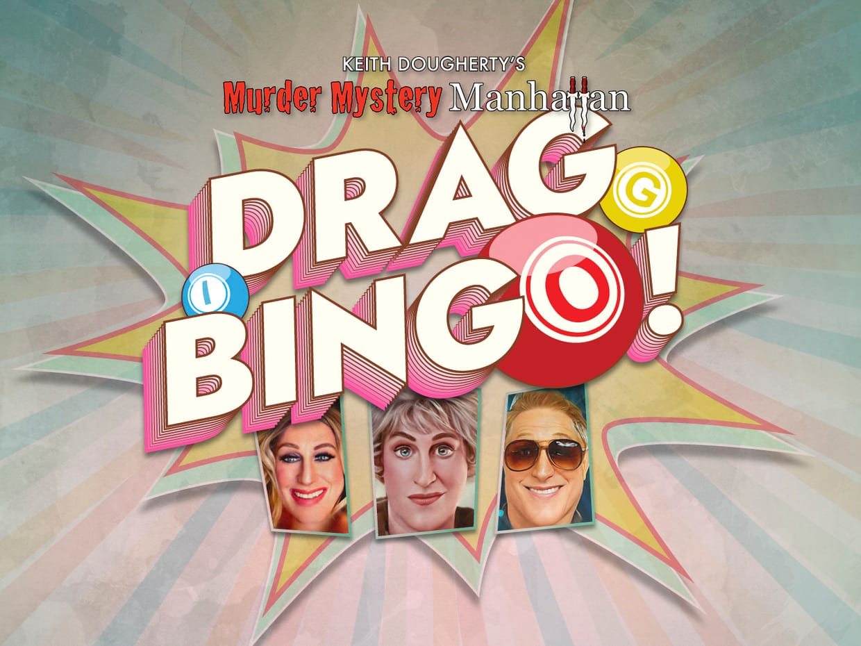 Murder Mystery Manhattan Presents: And Just Like That - Sex & the City Drag Bingo