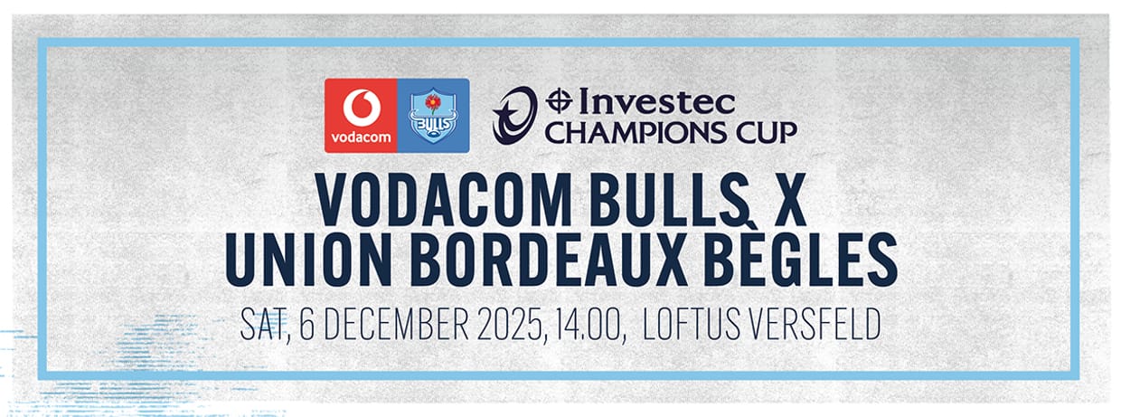 Vodacom Bulls vs Union Bordeaux Bègles