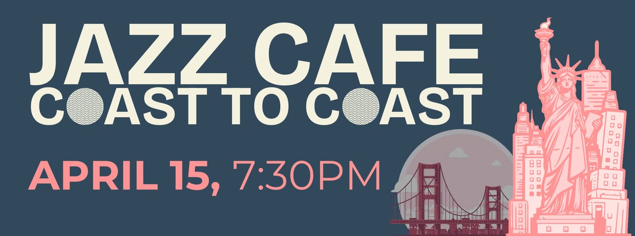 Jazz Café: Coast to Coast